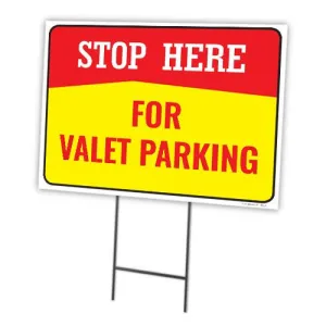 Stop Here For Valet Parking Full Color Double Sided Sign